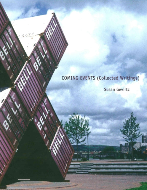 Book cover of: Coming Events (Collected Writings)