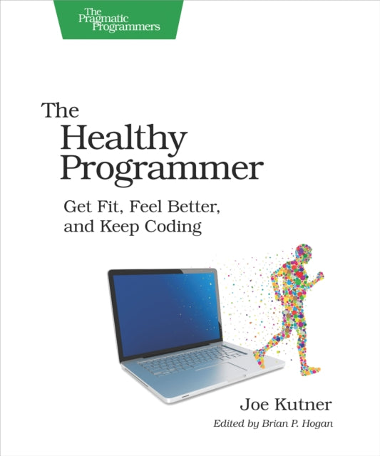 Book cover of: Healthy Programmer. By: Joe Kutner