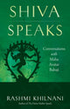 Book cover of: Shiva Speaks. By: Rashmi Khilnani