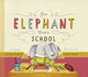 Book cover of: If an Elephant Went to School. By: Ellen Fischer