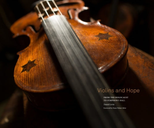 Book cover of: Violins and Hope. By: Daniel V. Levin