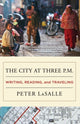 Book cover of: City at Three P.M.. By: Peter LaSalle