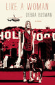 Book cover of: Like a Woman. By: Debra Busman