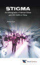 Book cover of: Stigma: An Ethnography Of Mental Illness And Hiv/aids In China. By: Jinhua Guo