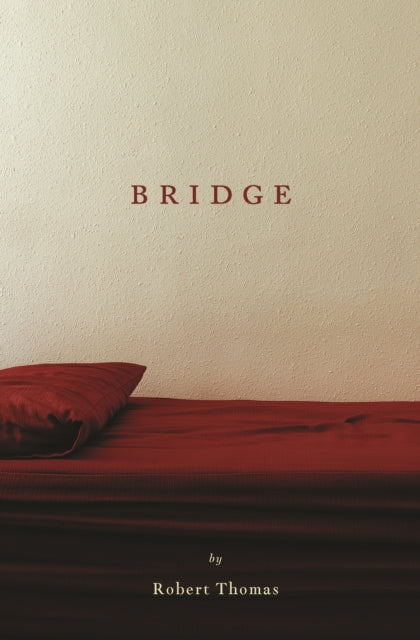 Book cover of: Bridge. By: Thomas, Robert