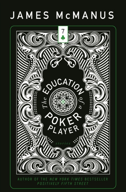 Book cover of: Education of a Poker Player. By: James McManus