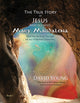 Book cover of: True Story of Jesus and his Wife Mary Magdalena