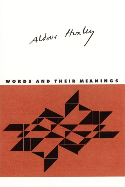 Book cover of: Words and Their Meanings. By: Aldous Huxley