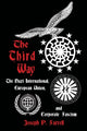 Book cover of: Thrid Way. By: Joseph P. Farrell