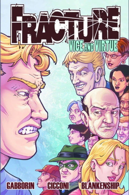 Book cover of: Fracture: Vice and Virtue. By: Bill Blankenship