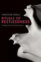 Book cover of: Rituals of Restlessness. By: Yaghoub Yadali