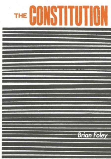 Book cover of: Constitution. By: Brian Foley