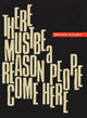 Book cover of: There Must Be a Reason People  Come Here. By: Brian Foley