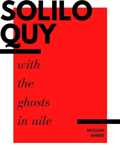 Book cover of: Soliloquy with the Ghosts in Nile. By: Hussain Ahmed