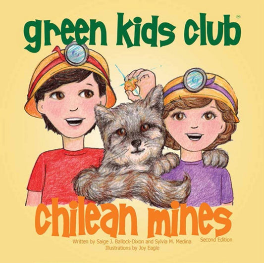 Book cover of: Chilean Mines. By: Saige J. Ballock-Dixon