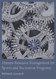 Book cover of: Human Resource Management for Sports and Recreation Programs. By: Richard Leonard