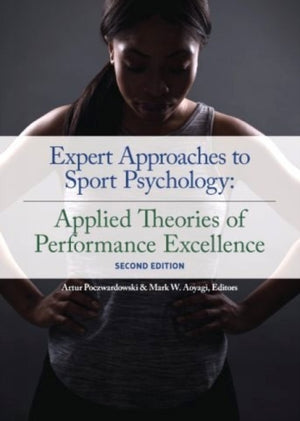 Expert Approaches to Sport Psychology