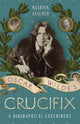 Book cover of: Oscar Wilde's Crucifix. By: Maarten Asscher