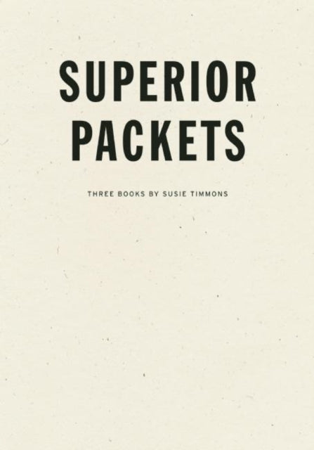 Book cover of: Superior Packets. By: Susie Timmons