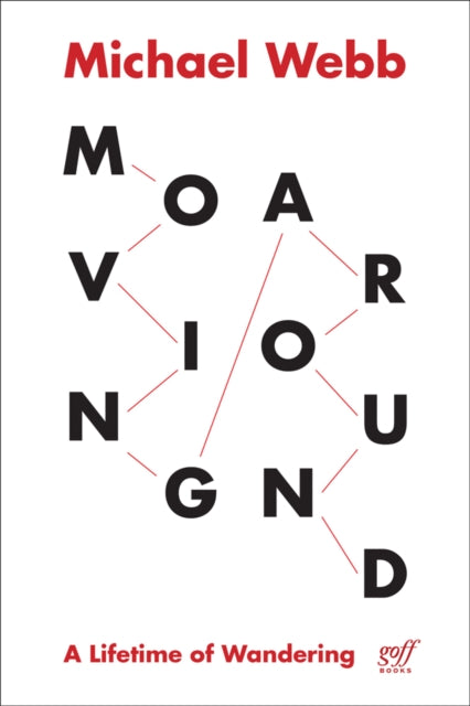 Book cover of: Moving Around. By: Michael Webb