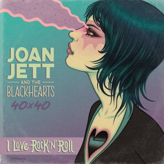 Joan Jett & The Blackhearts 40x40: Bad Reputation / I Love Rock-n-Roll, Bad Reputation / I Love Rock-n-Roll 9781940878546 Jazzlyn Stone