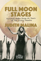 Book cover of: Full Moon Stages. By: Judith Malina