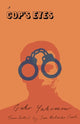 Book cover of: Cop's Eyes. By: Gaku Yakumaru