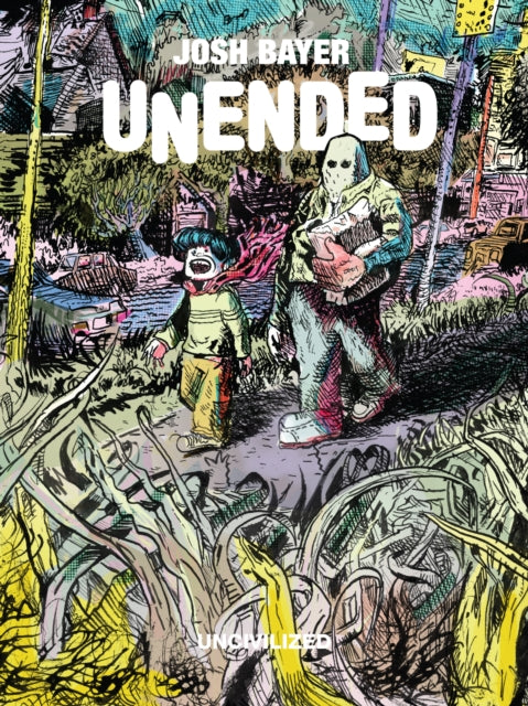 Book cover of: Unended. By: Josh Bayer