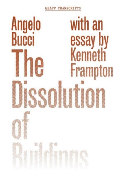 Book cover of: Dissolution of Buildings