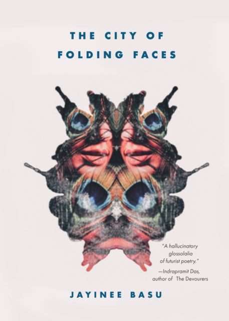 Book cover of: City of Folding Faces. By: Jayinee Basu