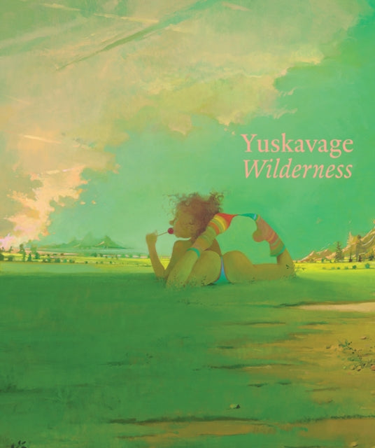 Book cover of: Lisa Yuskavage: Wilderness. By: Lisa Yuskavage