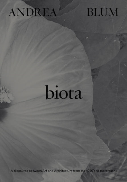 Book cover of: Andrea Blum: Biota