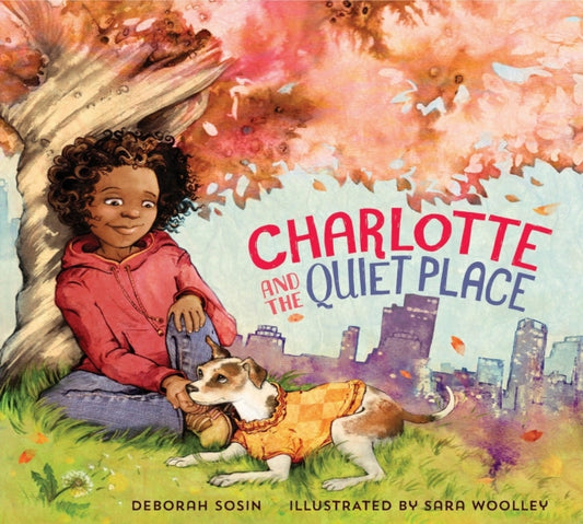 Book cover of: Charlotte and the Quiet Place. By: Deborah Sosin