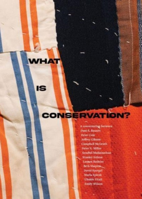 Book cover of: What is Conservation?. By: Peter N. Miller