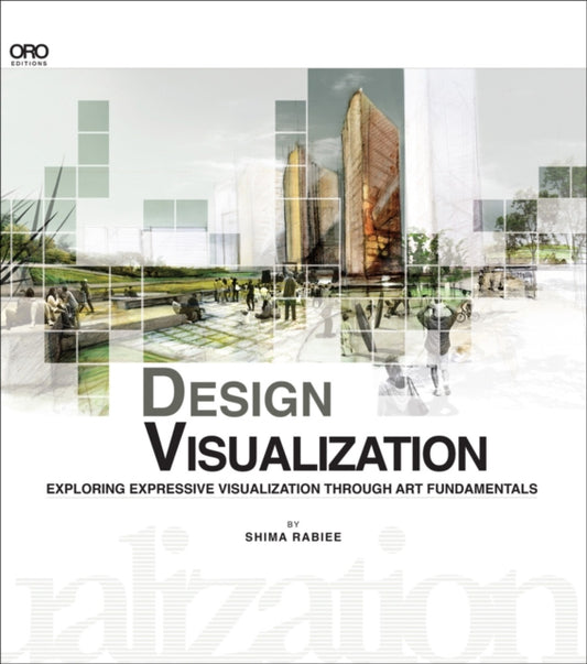 Book cover of: Design Visualization. By: Shima Rabiee