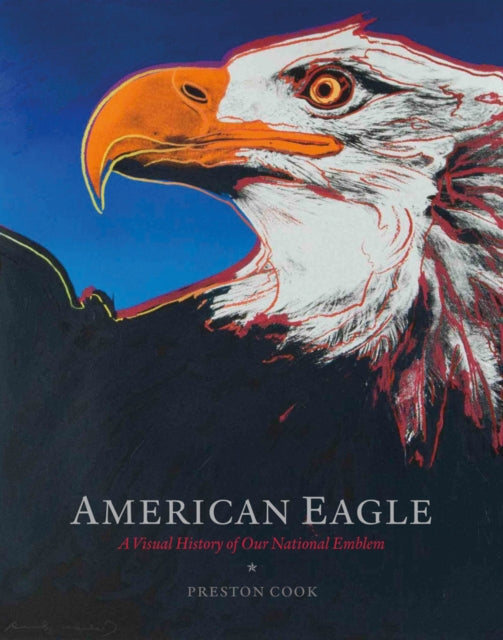 Book cover of: American Eagle. By: Preston Cook