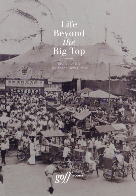 Book cover of: Life Beyond the Big Top. By: Adele Wong