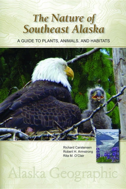 Book cover of: Nature of Southeast Alaska. By: Richard Carstensen