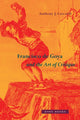 Book cover of: Francisco de Goya and the Art of Critique. By: Anthony J. Cascardi
