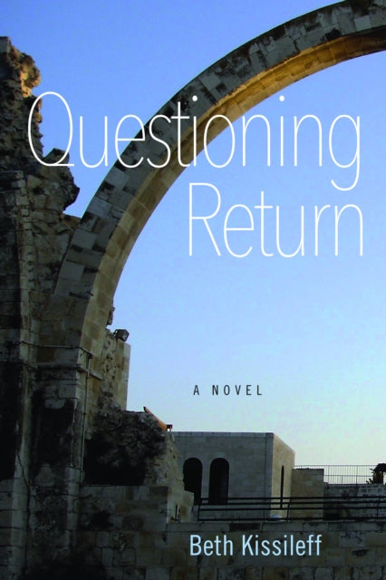 Book cover of: Questioning Return. By: Beth Kissileff