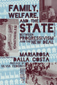 Book cover of: Family, Welfare, and the State. By: Mariarosa Dalla Costa