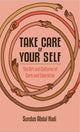 Book cover of: Take Care of Your Self. By: Sundus Abdul Hadi