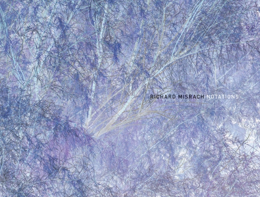 Book cover of: Richard Misrach: Notations. By: Richard Misrach