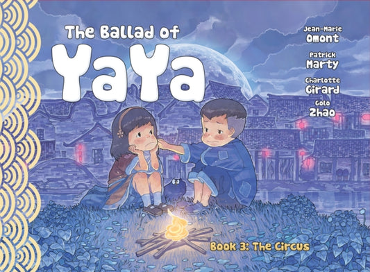 Book cover of: Ballad of Yaya Book 3. By: Patrick Marty
