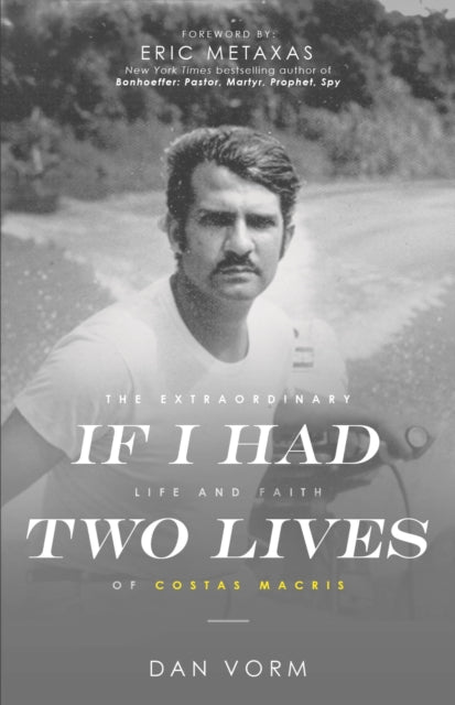 Book cover of: If I Had Two Lives. By: Dan Vorm