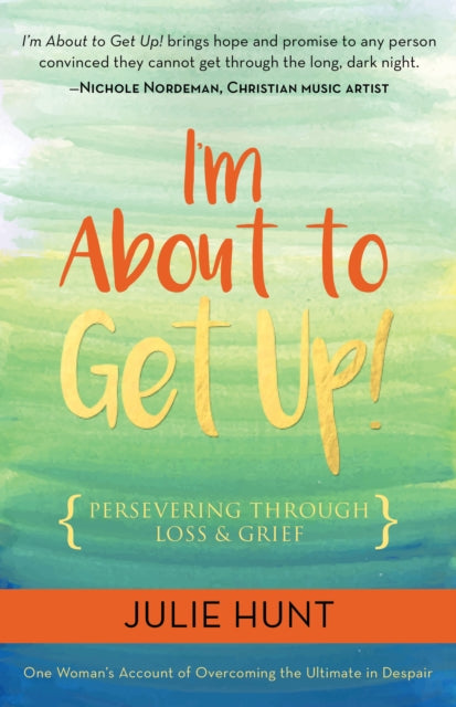 Book cover of: I'm About to Get Up!. By: Julie Hunt