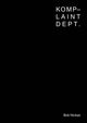 Book cover of: Bob Nickas - Komp-laint Dept.. By: Bob Nickas