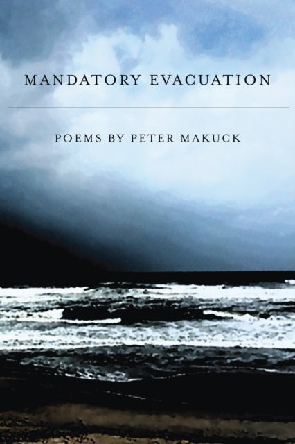 Book cover of: Mandatory Evacuation. By: Peter Makuck
