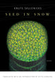 Book cover of: Seed in Snow. By: Knuts Skujenieks