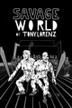 Book cover of: Savage World of Tony Lorenz. By: Tony Lorenz